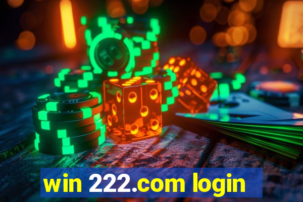 win 222.com login